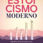 El Estoicismo Moderno